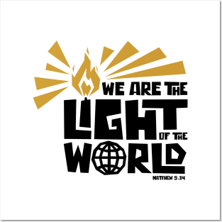 We are the light of the world Posters and Art